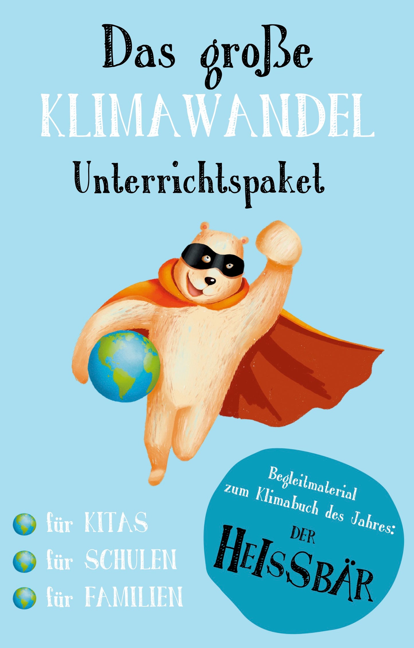 Pädagogisches Begleitmaterial: Das große Klimawandel Unterrichtspaket (Download)