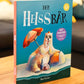 Der HEISSbär - Das Klimawandel Bilderbuch für Kinder (Hardcover)
